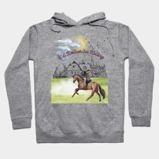 I'd Rather Be Riding Horse Back Hoodie